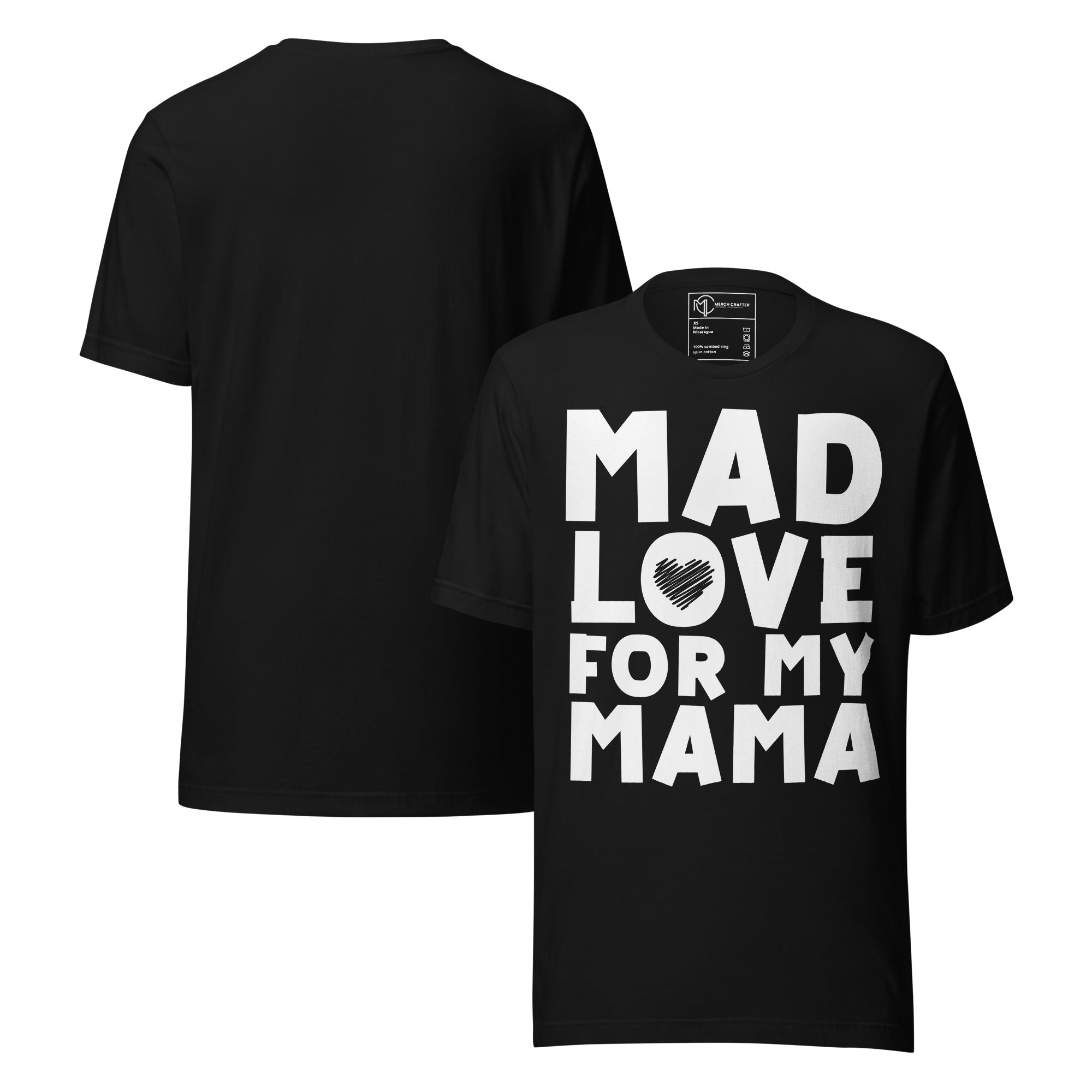 Mad Love For My Mama Retro Unisex T-Shirt featuring bold lettering and hand-drawn heart on a black tee.