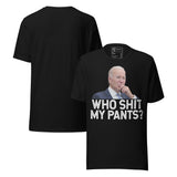 Who Shit My Pants Funny Anti Biden Retro Unisex T-Shirt with bold graphic design