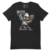 Funny unisex t-shirt featuring a cool cartoon duck with the quote: "Whatever Life Throws at You, Duck and Let It Hit Someone Else."
