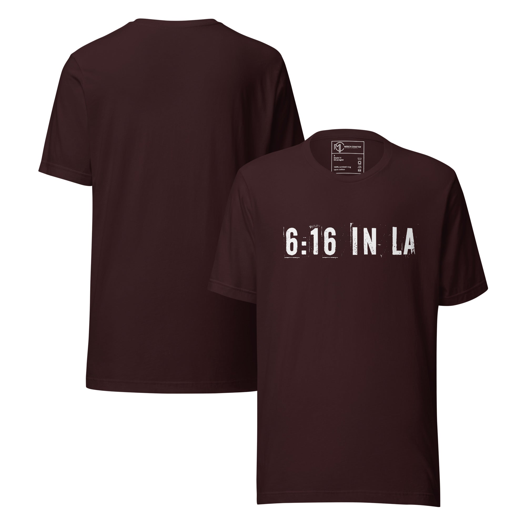 6:16 in LA Retro Unisex T-Shirt featuring bold, distressed lettering on a maroon tee, perfect for urban streetwear.
