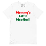 White t-shirt featuring the text 'Mommy's Little Meatball' in red and green, perfect for kids and parents who love fun apparel.