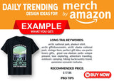 Daily Merch by Amazon Design Ideas with Trending Keywords - available at Merch Crafter™
