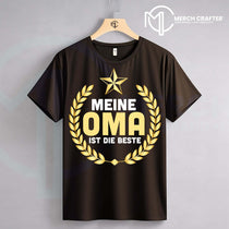 T-Shirt Designs für Deutsch merch by amazon featuring text 'Meine Oma ist die Beste' in gold on a black background.