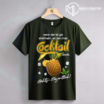 T-Shirt Designs für Deutsch merch by amazon featuring a pineapple cocktail graphic and a humorous slogan.