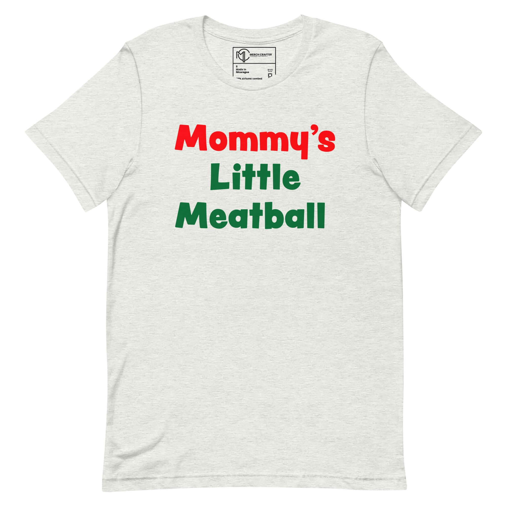Mommy's Little Meatball baby t-shirt featuring fun, colorful text on a soft gray fabric.