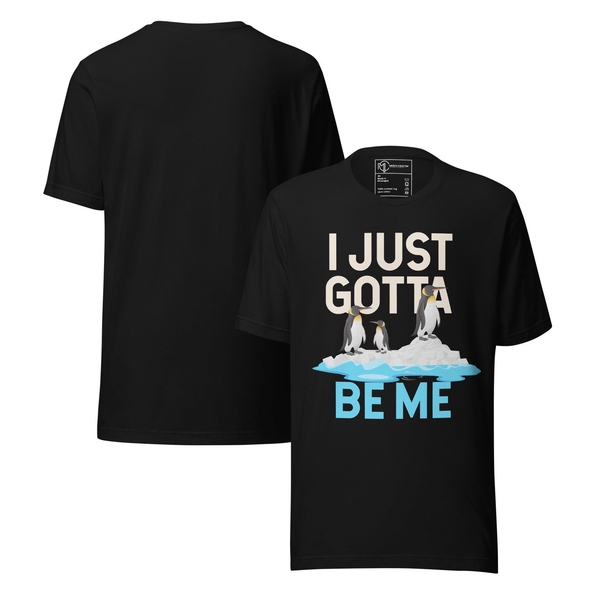 I Just Gotta Be Me Penguin Quote Retro Unisex T-Shirt featuring penguins on ice with motivational text.