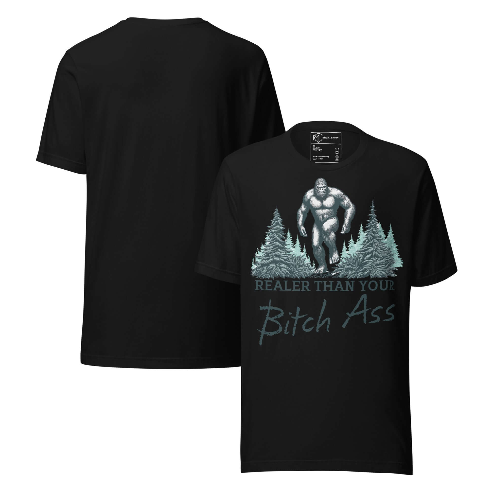 Bigfoot Realer Than Your Bitch Ass Funny Sasquatch T-Shirt featuring retro Bigfoot in forest design.