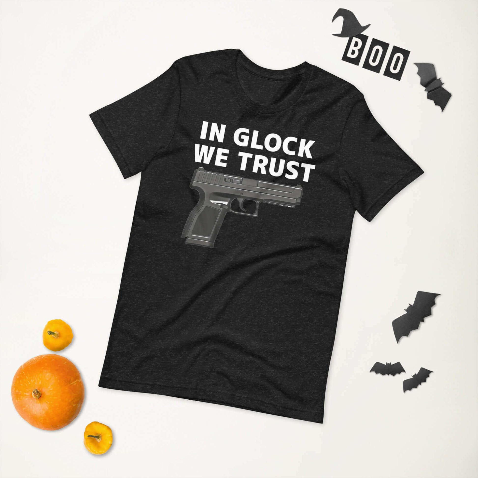 In Glock We Trust Shirt Unisex t-shirt