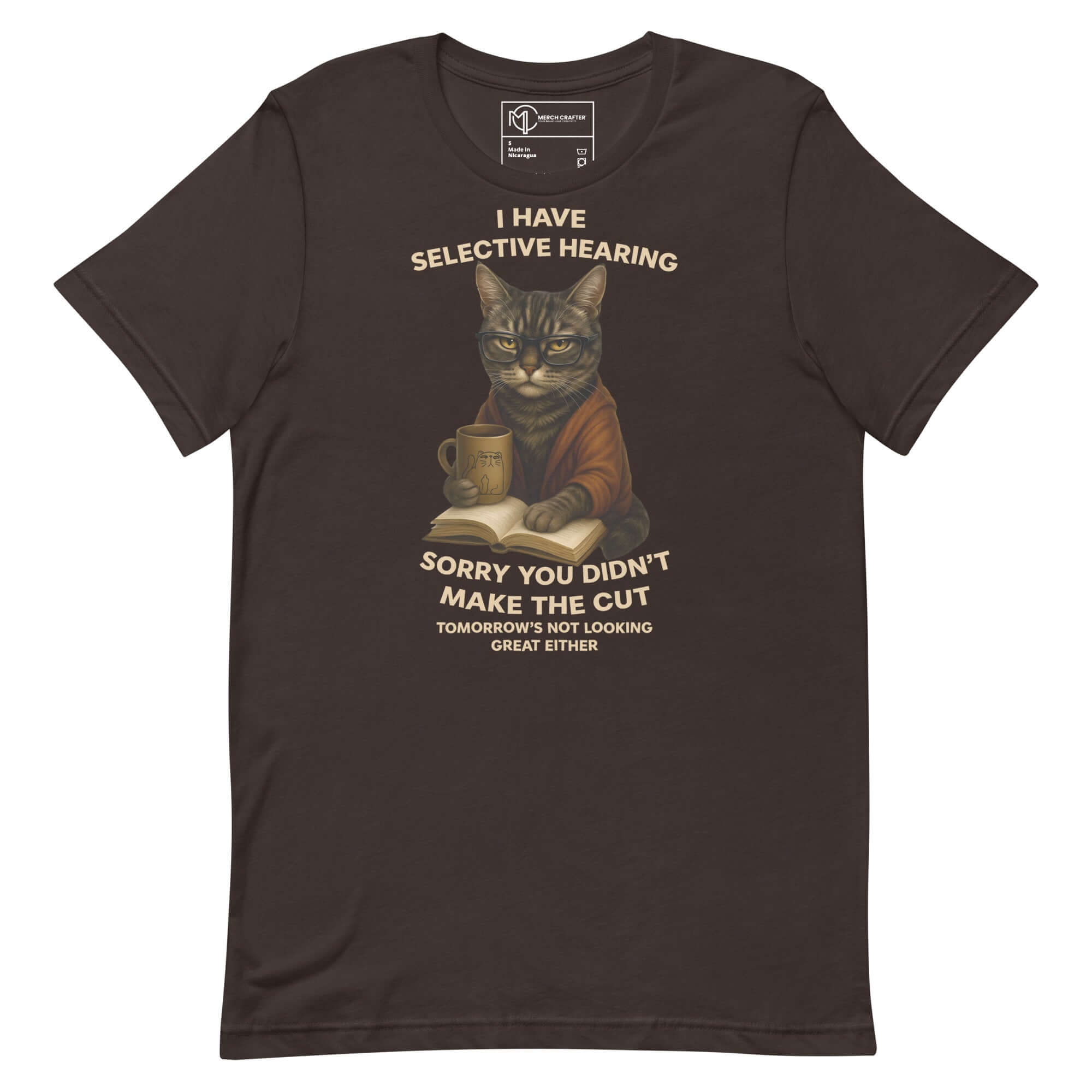 Unisex t-shirt featuring a moody tabby cat with glasses and a sarcastic quote about selective hearing.