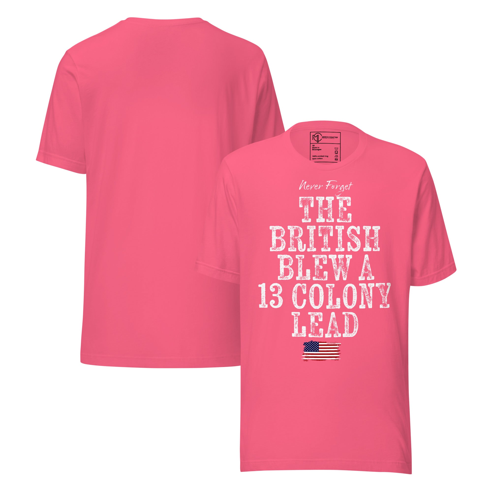 The British Blew a 13 Colony Lead Retro Unisex T-Shirt in pink with distressed typography and American flag design.