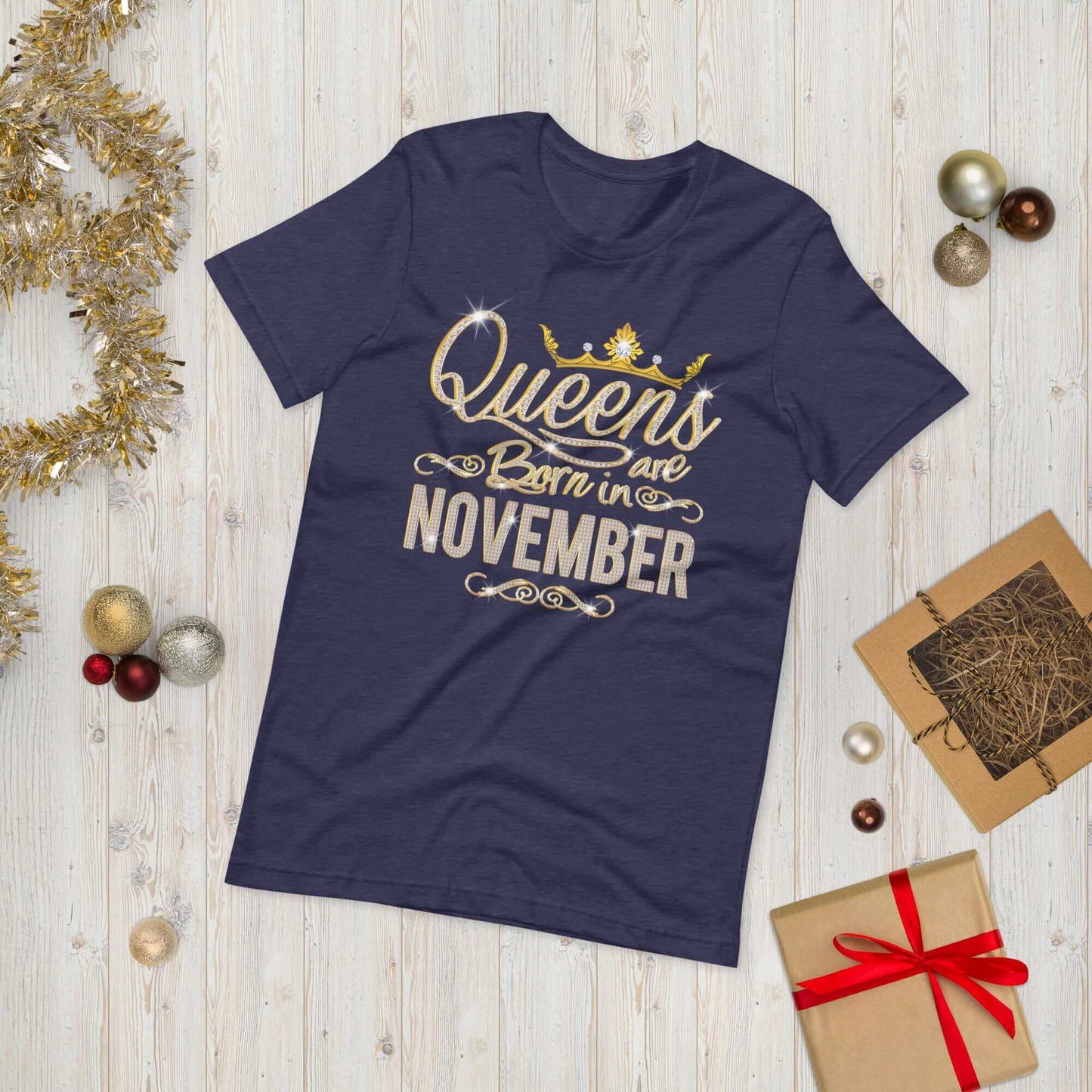 Queens Are Born in November Birthday Gift T-shirt