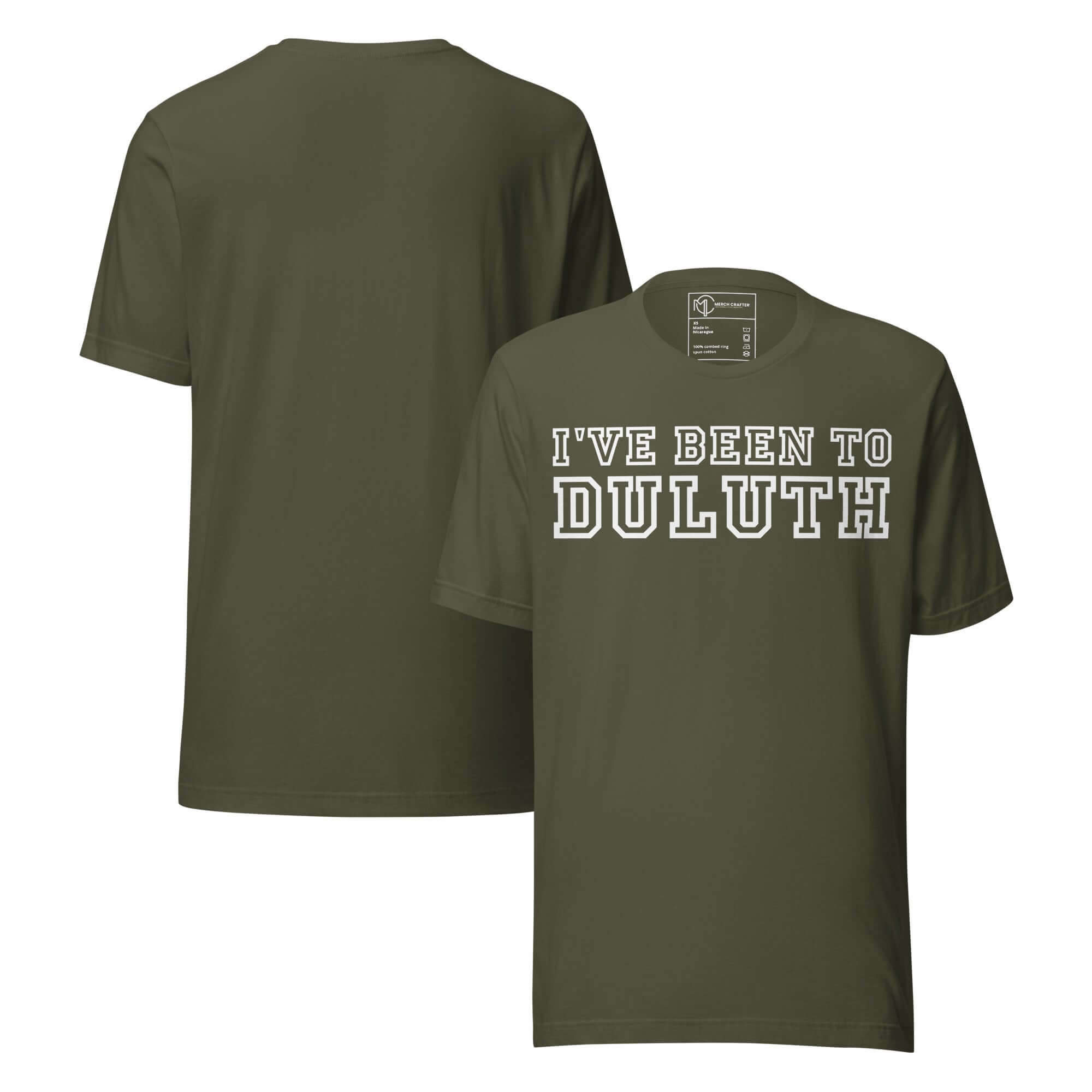 I’ve Been to Duluth Funny Retro Unisex T-Shirt displayed in olive green with bold lettering.