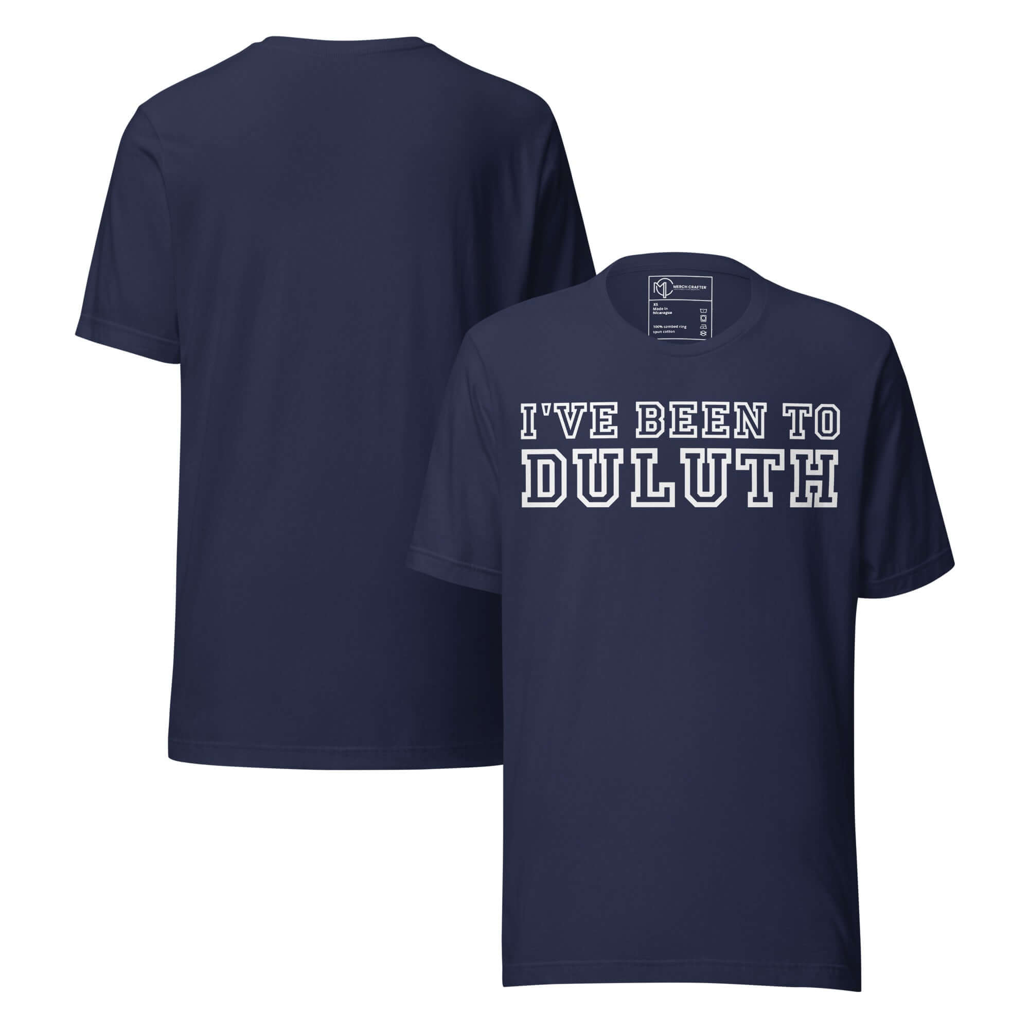 I’ve Been to Duluth Funny Retro Unisex T-Shirt showcasing bold lettering on a navy background.