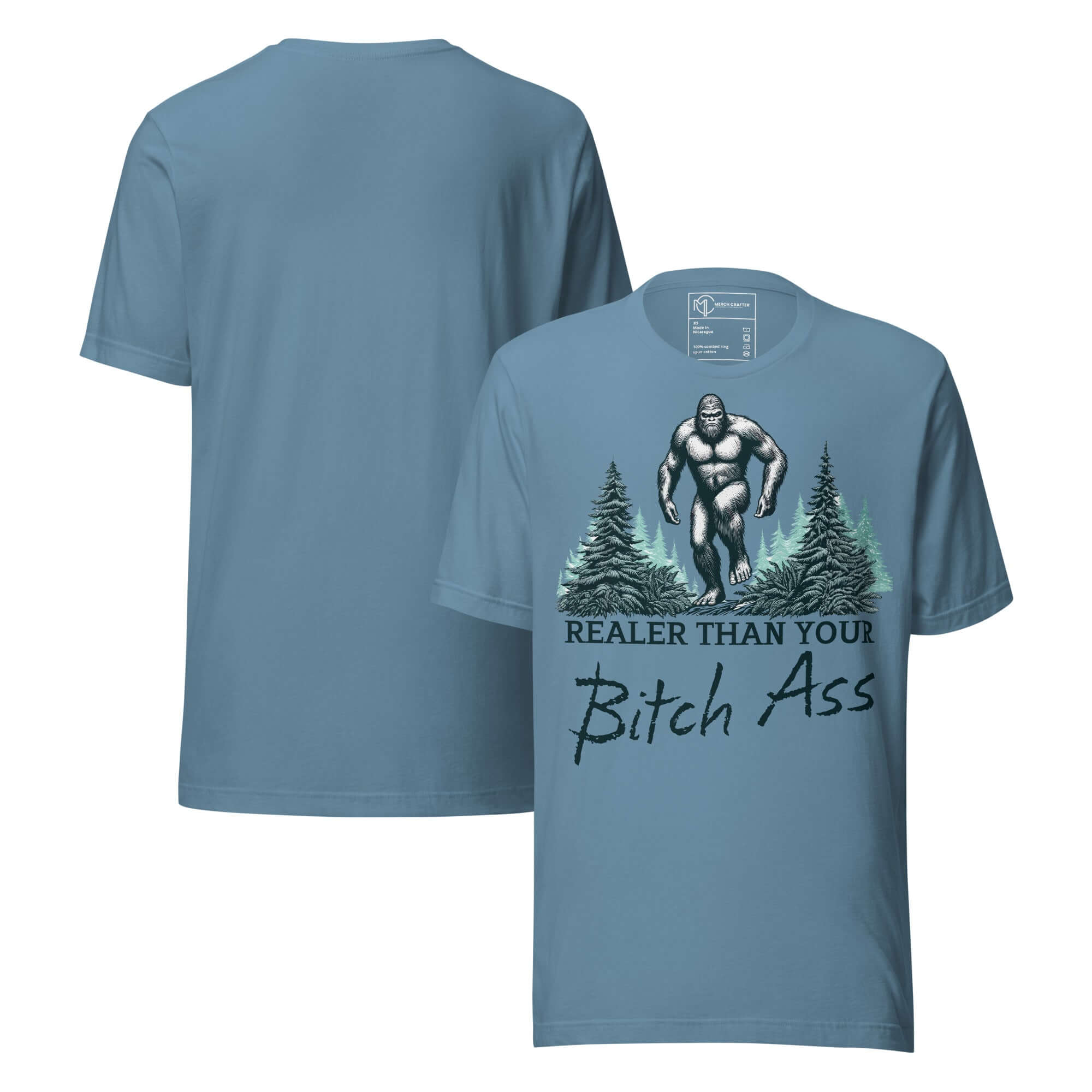 Bigfoot Realer Than Your Bitch Ass Funny Sasquatch T-Shirt with retro woodcut style design.