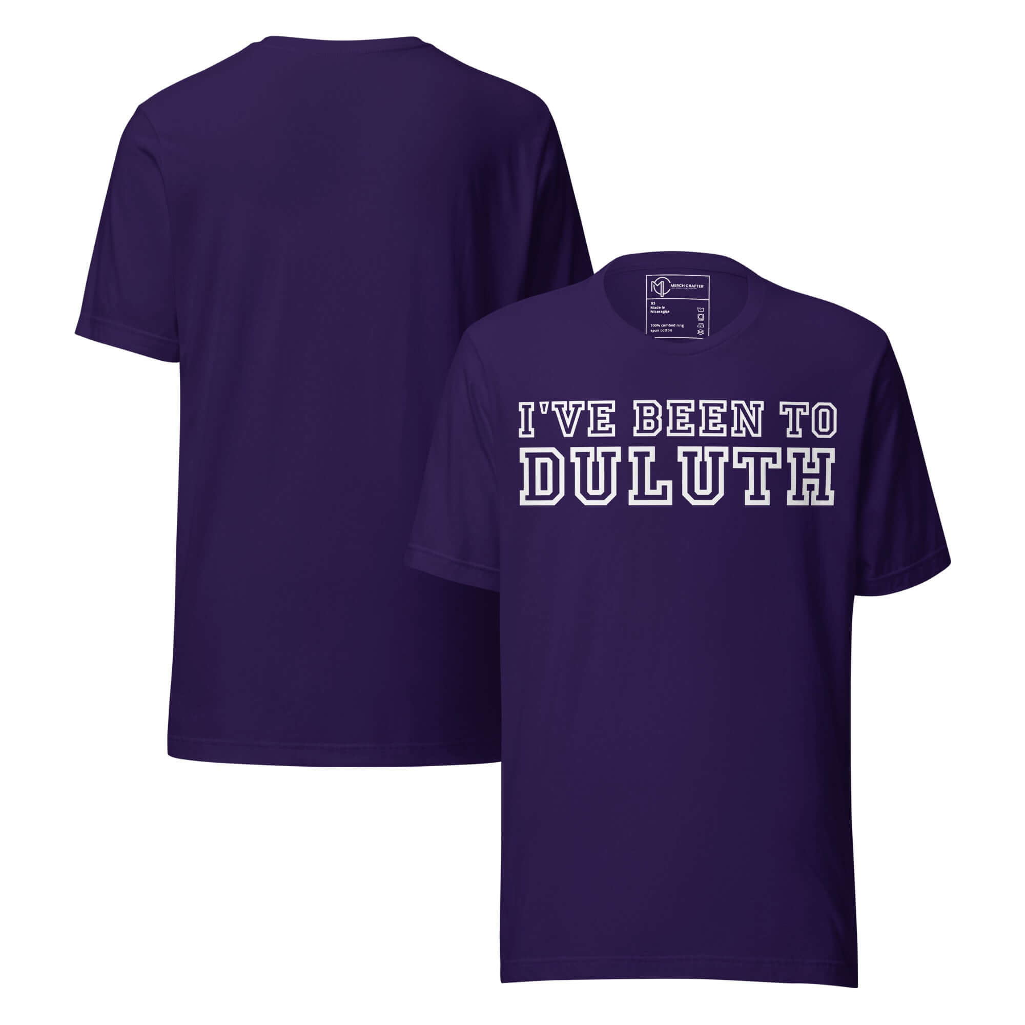 I’ve Been to Duluth Funny Retro Unisex T-Shirt in purple with bold block lettering on front and back