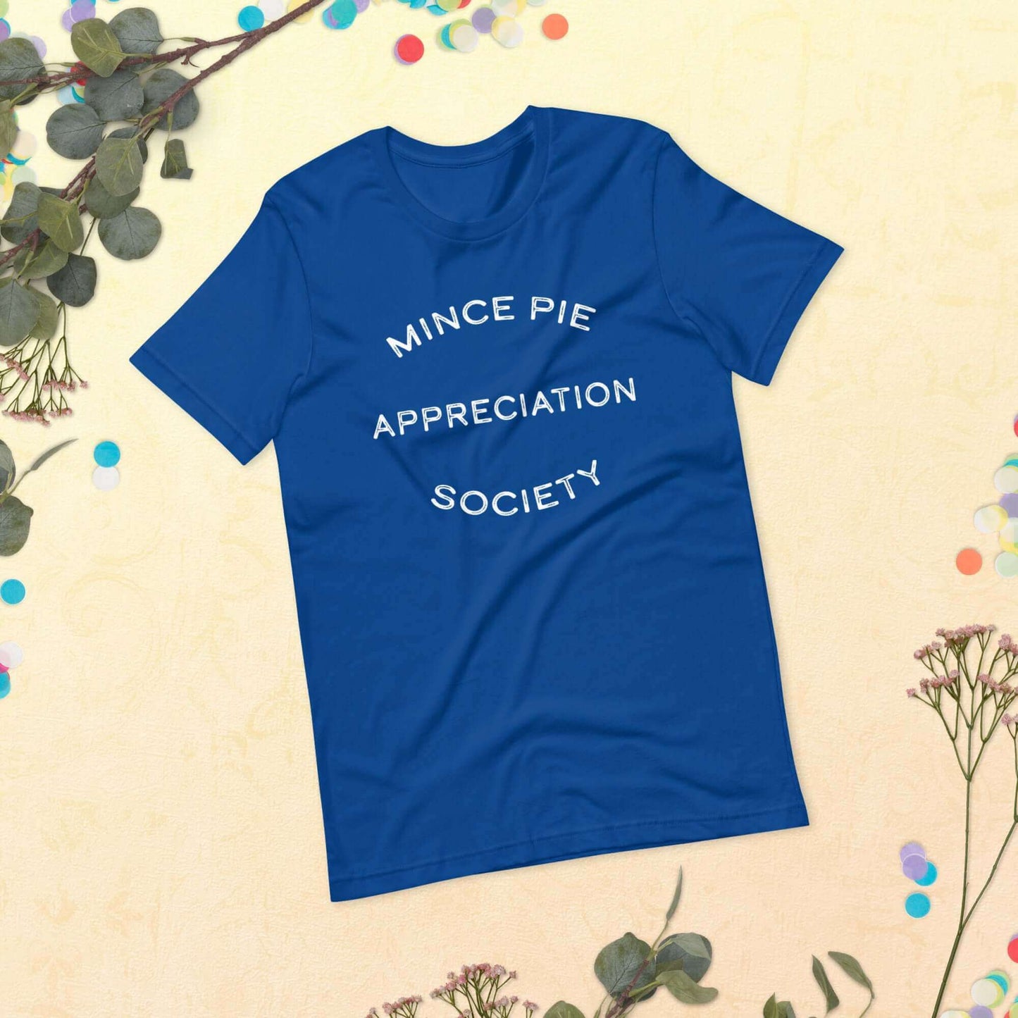 Mince Pie Appreciation Society Unisex T-shirt