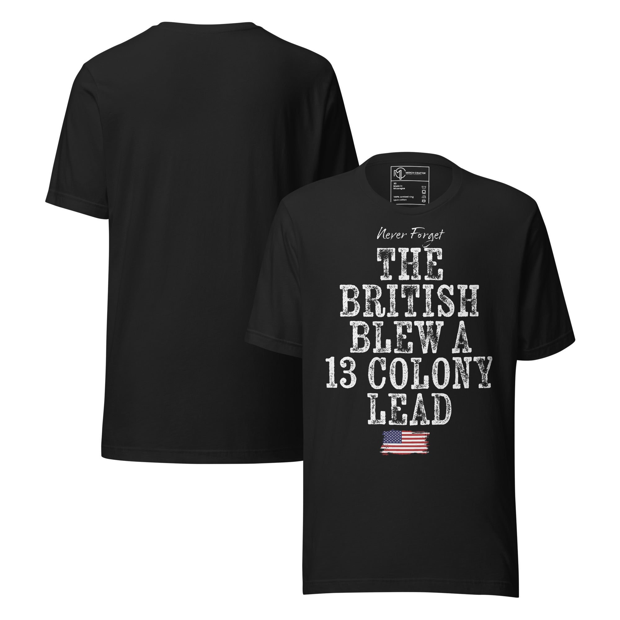 The British Blew a 13 Colony Lead Retro Unisex T-Shirt showcasing distressed typography and an American flag on a black tee.